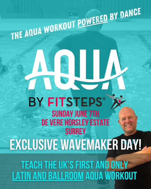 Aqua by FitSteps 'WaveMaker' Training Day Sunday 7th June